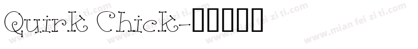 Quirk Chick字体转换